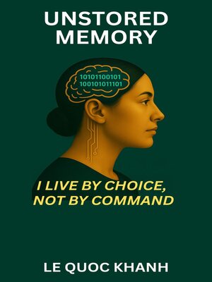 cover image of Unstored Memory